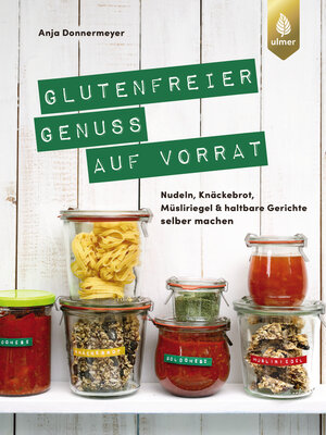 cover image of Glutenfreier Genuss auf Vorrat